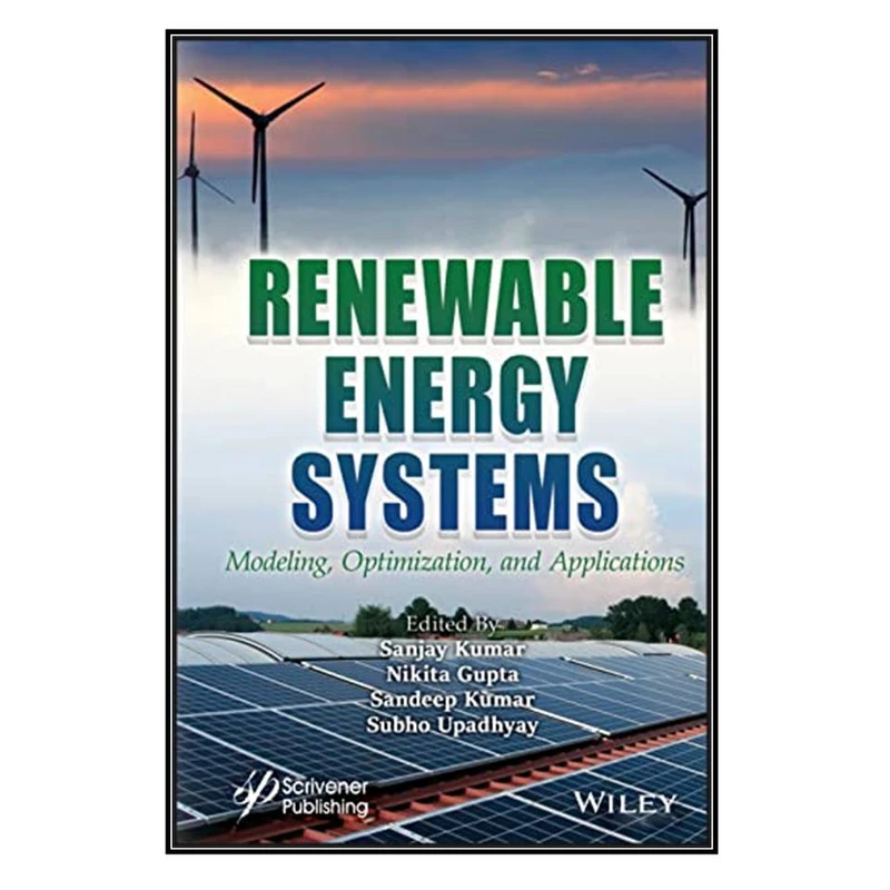   کتاب Renewable Energy Systems اثر  جمعي از نويسندگان انتشارات مؤلفين طلايي