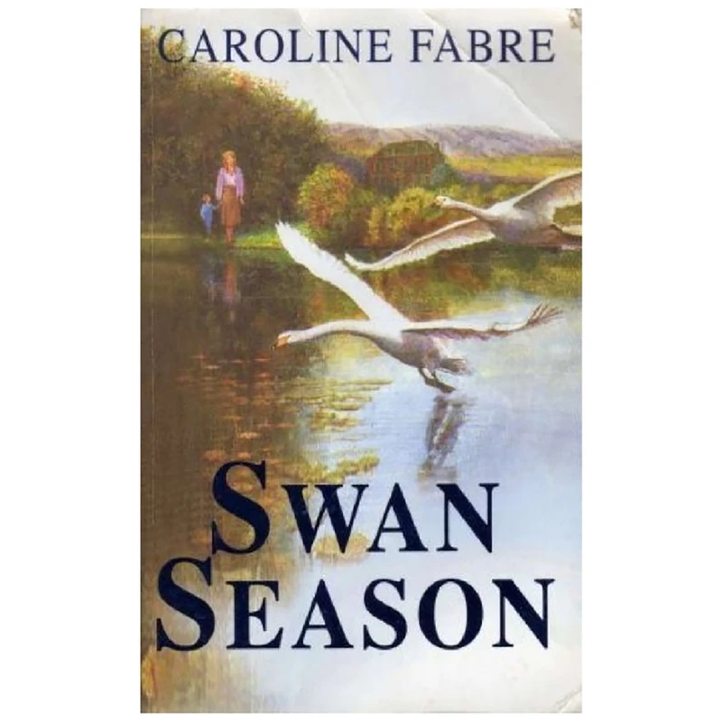 كتاب Swan Season اثر Caroline Fabre انتشارات Random