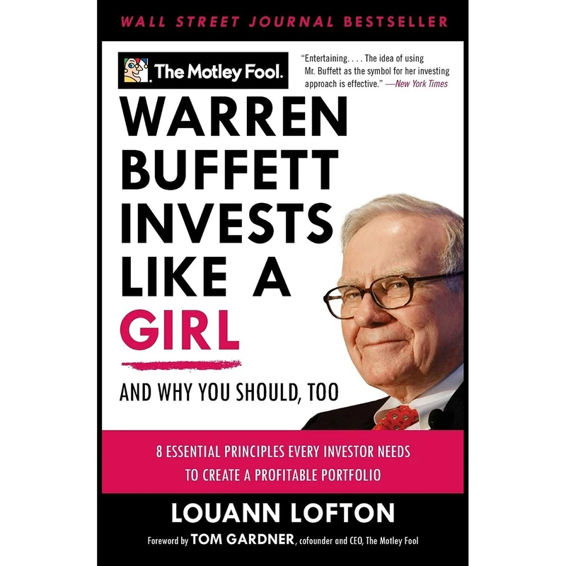 کتاب Warren Buffett Invests Like a Girl اثر The Motley Fool and LouAnn Lofton انتشارات Harper Business
