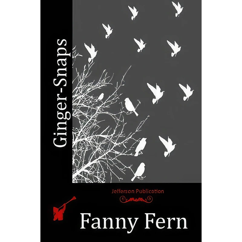 کتاب Ginger-Snaps اثر Fanny Fern انتشارات Palala Press