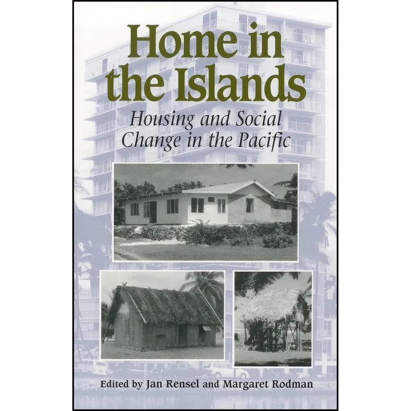 کتاب Home in the Islands اثر جمعي از نويسندگان انتشارات University of Hawaii Press