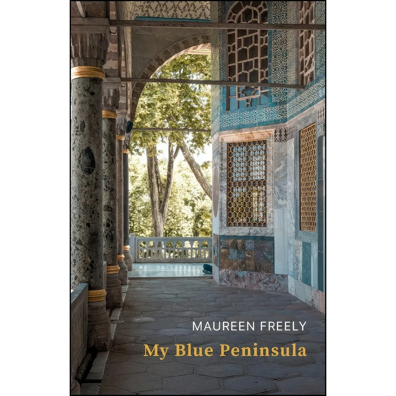 کتاب My Blue Peninsula اثر Maureen Freely انتشارات Linen Press