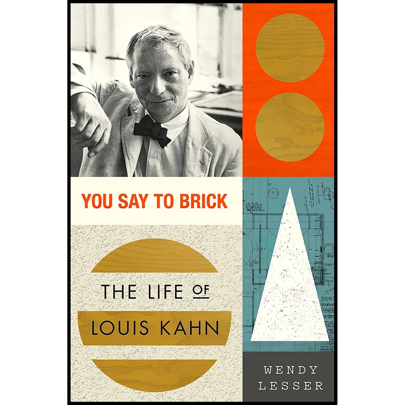 کتاب You Say to Brick اثر Wendy Lesser انتشارات Farrar, Straus and Giroux