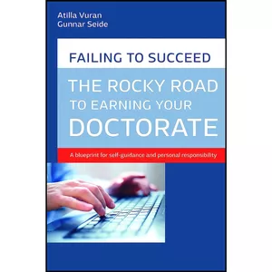کتاب The rocky road to earning your doctorate اثر Atilla Vura and Gunnar Seide انتشارات Junger Medien Verlag