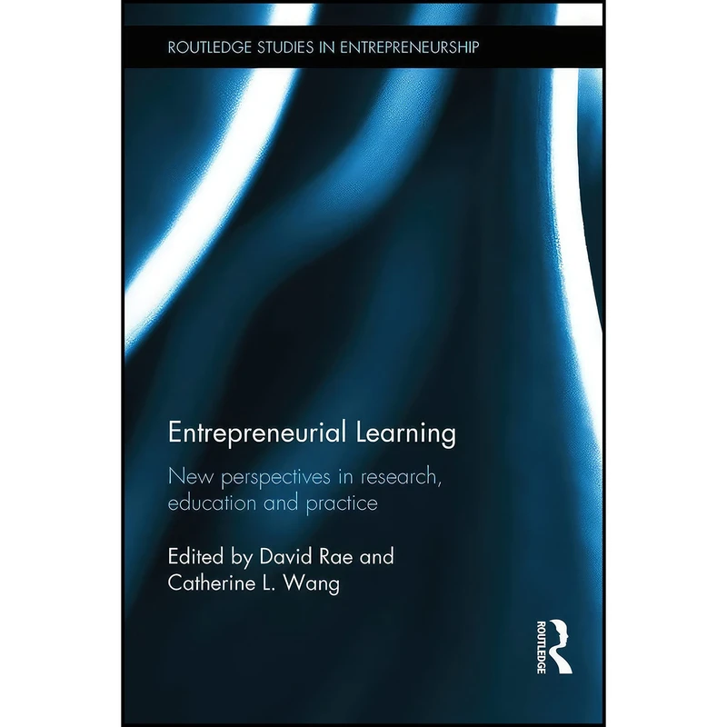 کتاب Entrepreneurial Learning اثر David Rae and Catherine Wang انتشارات Routledge