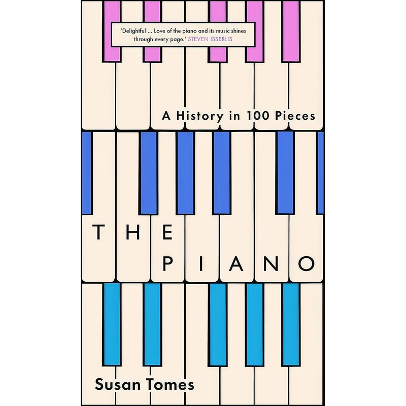 کتاب The Piano اثر Susan Tomes انتشارات Yale University Press