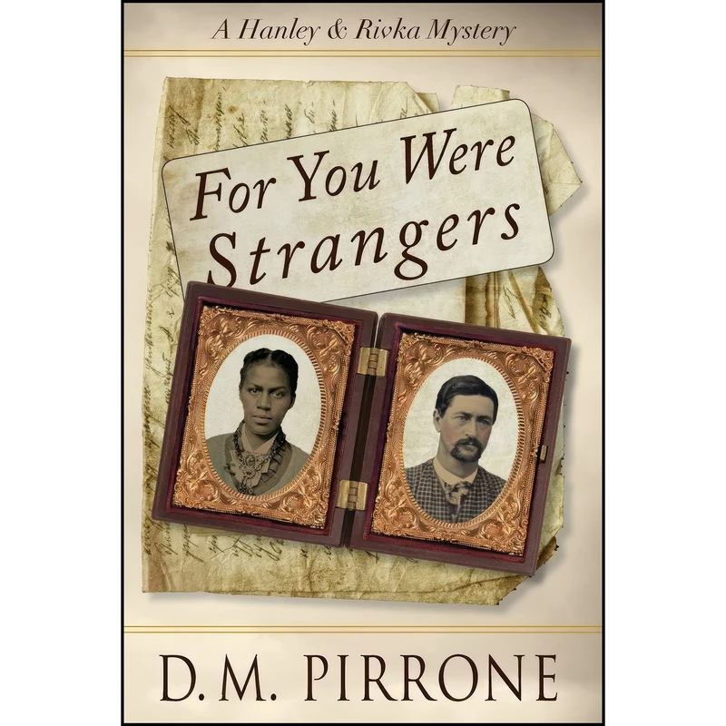 کتاب For You Were Strangers  اثر D. M. Pirrone انتشارات تازه ها