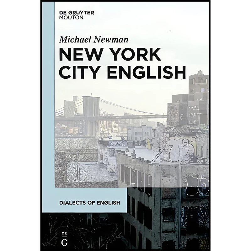 کتاب New York City English  اثر Michael Newman انتشارات De Gruyter Mouton