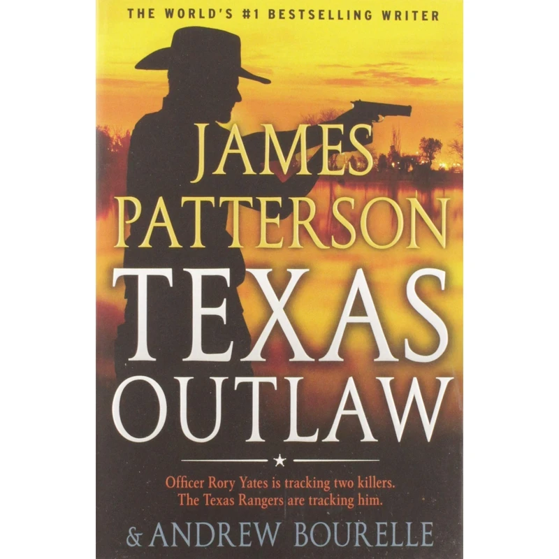 کتاب Texas Outlaw  اثر James Patterson انتشارات Grand Central Publishing