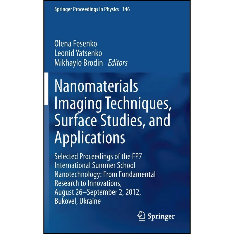کتاب Nanomaterials Imaging Techniques, Surface Studies, and Applications اثر جمعي از نويسندگان انتشارات Springer