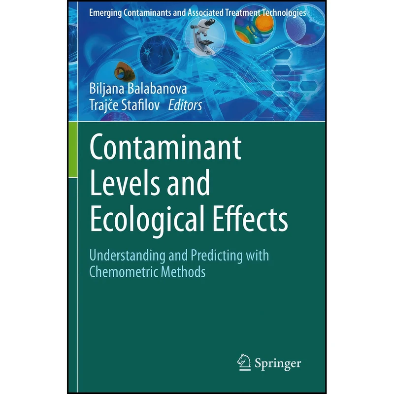 کتاب Contaminant Levels and Ecological Effects اثر جمعي از نويسندگان انتشارات Springer