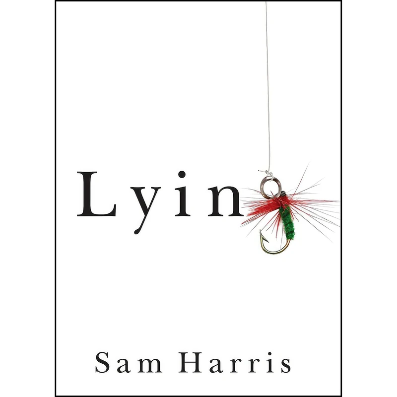 کتاب Lying اثر Sam Harris and Annaka Harris انتشارات Four Elephants Press