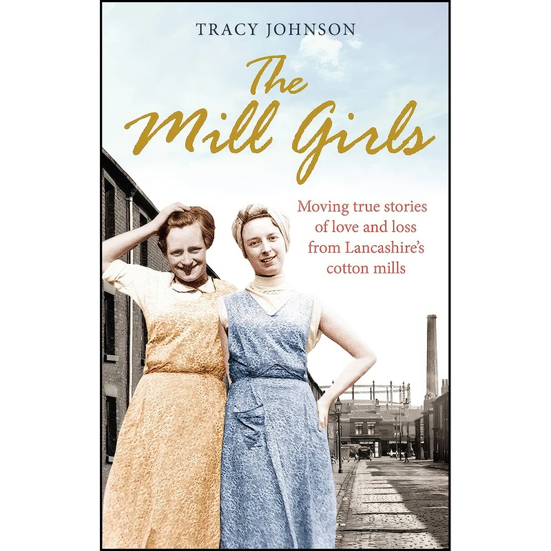 کتاب The Mill Girls اثر جمعي از نويسندگان انتشارات Ebury Press