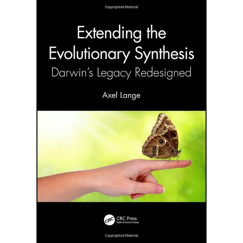 کتاب Extending the Evolutionary Synthesis اثر Axel Lange انتشارات CRC Press