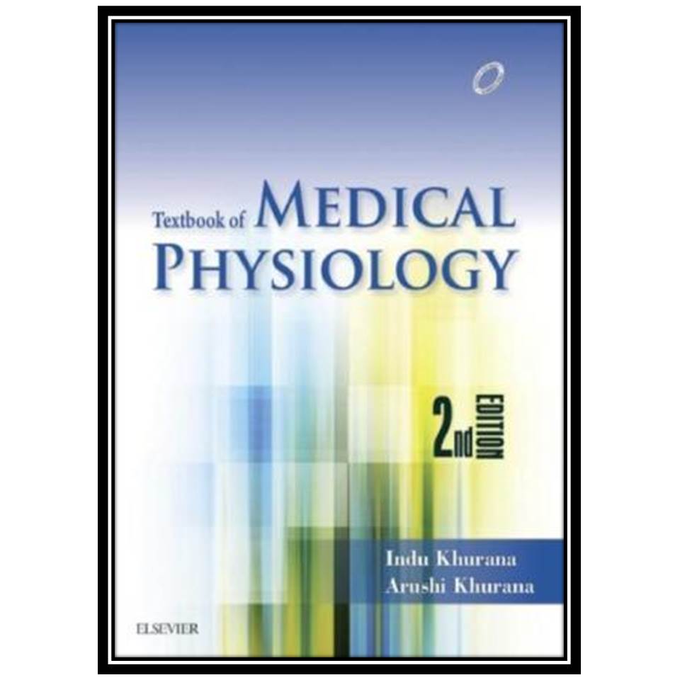 کتاب Textbook of Medical Physiology اثر جمعی از نویسندگان انتشارات مؤلفین طلایی