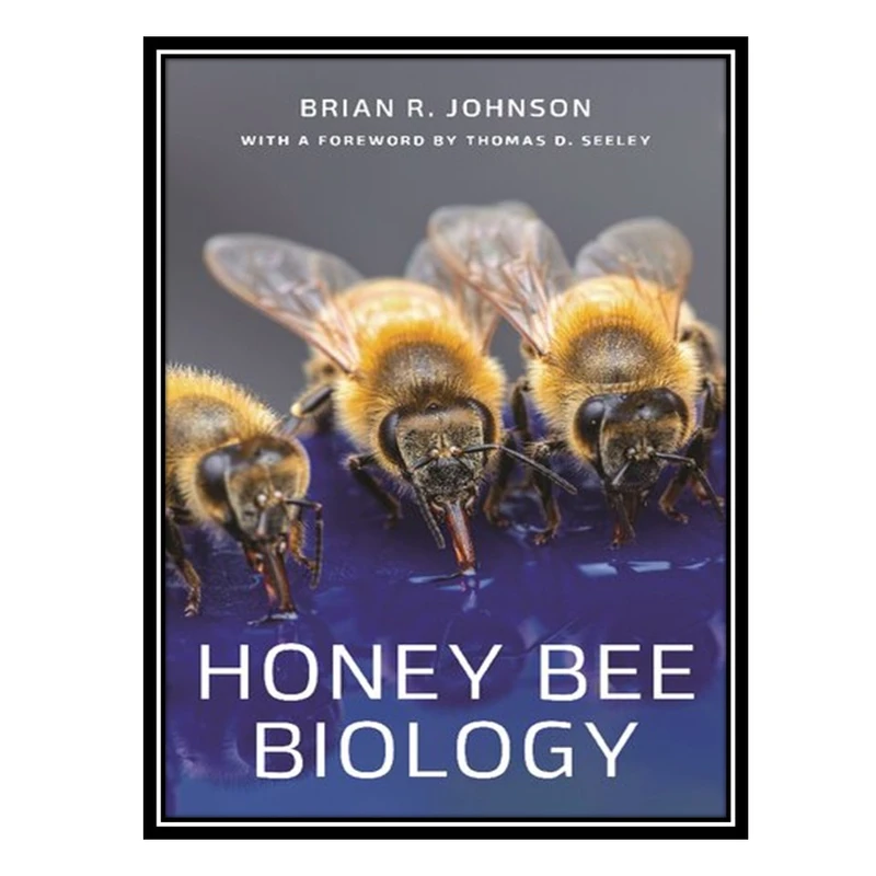 کتاب Honey Bee Biology اثر Brian R. Johnson انتشارات مؤلفین طلایی