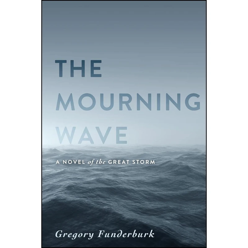 کتاب The Mourning Wave اثر Gregory Funderburk انتشارات Koehler Books