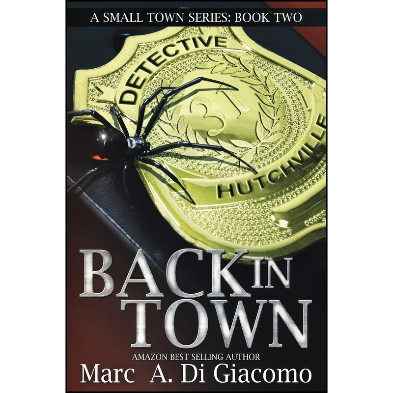 کتاب Back In Town  اثر Marc A. Digiacomo انتشارات تازه ها