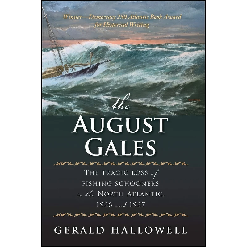 کتاب The August Gales اثر Gerald Hallowell انتشارات Nimbus Publishing