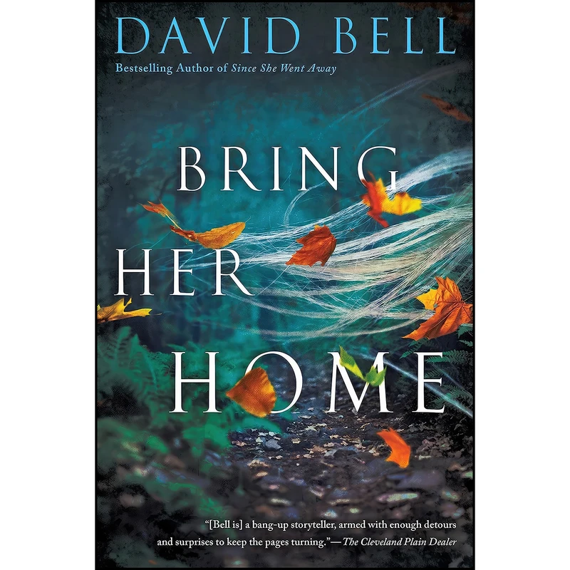 کتاب Bring Her Home اثر David Bell انتشارات Berkley