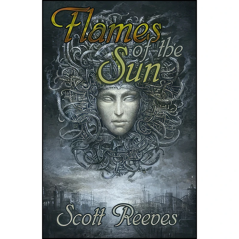 کتاب Flames of the Sun اثر Scott Reeves انتشارات تازه ها