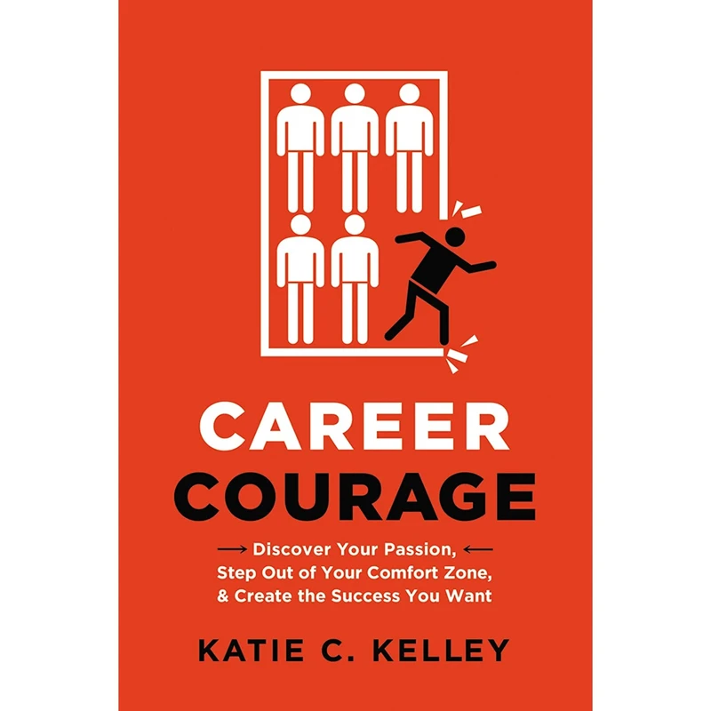 کتاب Career Courage اثر Katie C. Kelley انتشارات AMACOM