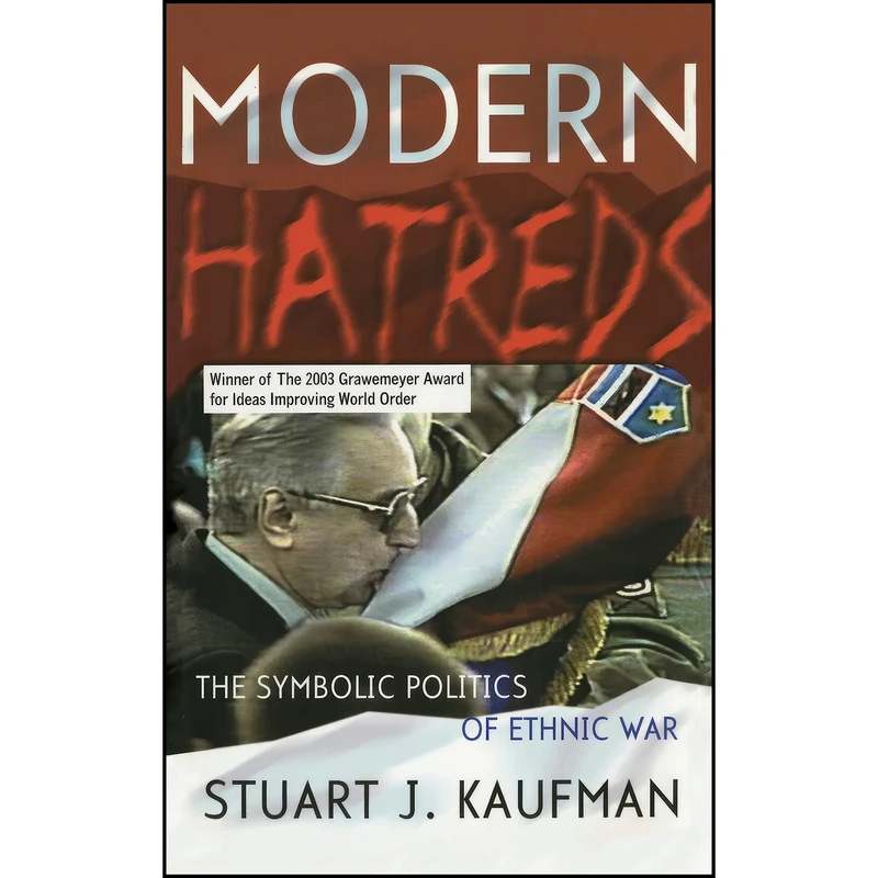 کتاب Modern Hatreds اثر Stuart J. Kaufman انتشارات Cornell University Press