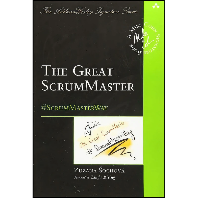 کتاب Great ScrumMaster  The اثر Zuzana Sochova انتشارات Addison-Wesley Professional