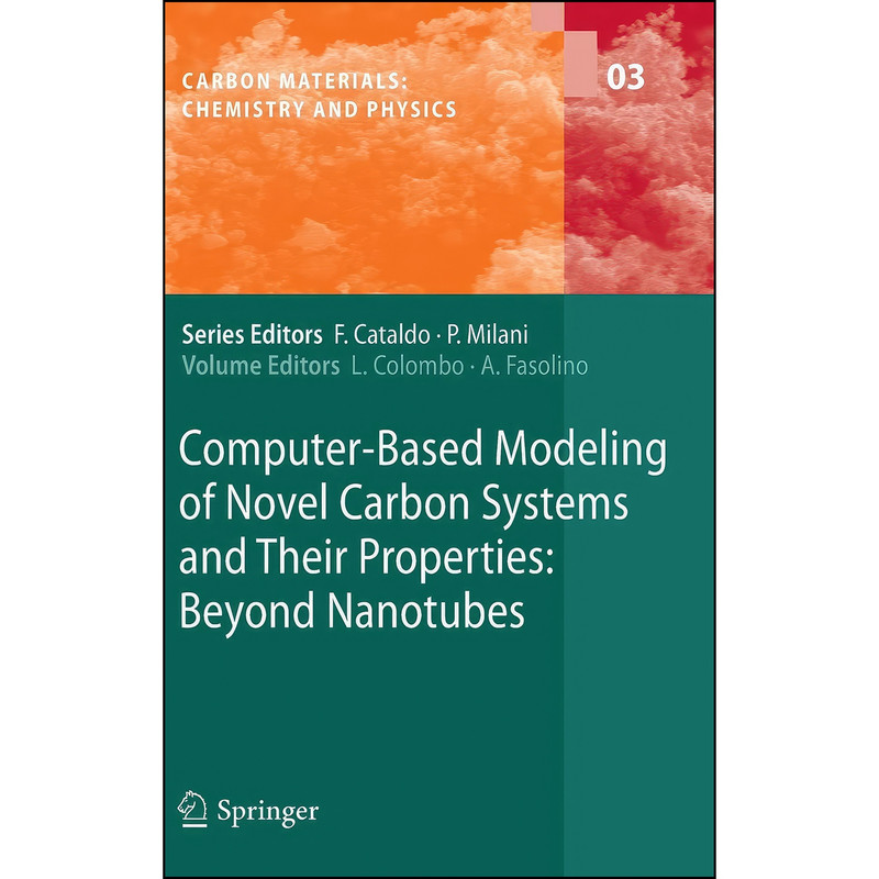 کتاب Computer-Based Modeling of Novel Carbon Systems and Their Properties اثر جمعي از نويسندگان انتشارات Springer