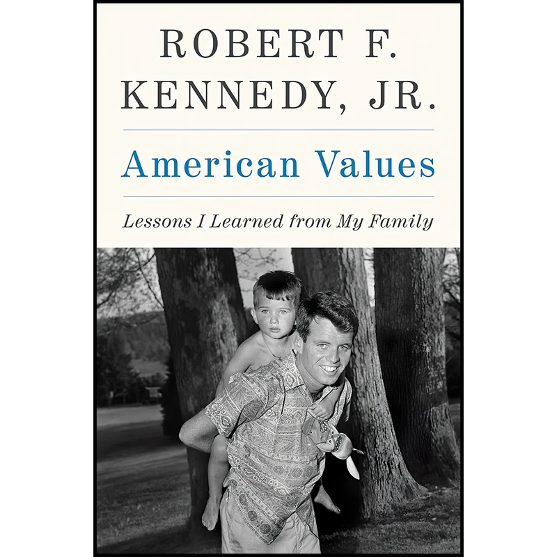 کتاب American Values اثر Robert F. Kennedy Jr. انتشارات Harper Perennial