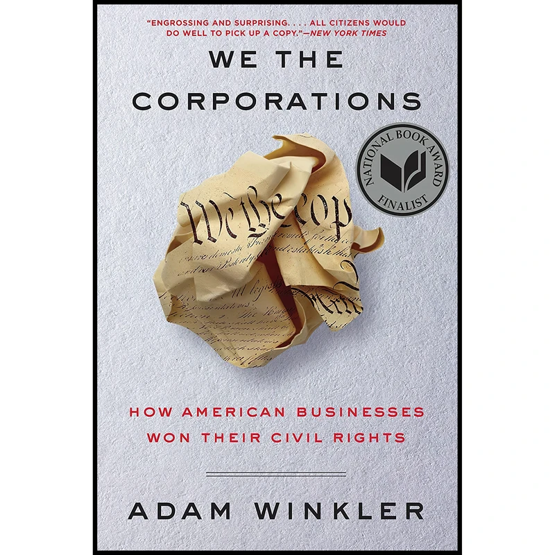 کتاب We the Corporations اثر Adam Winkler انتشارات Liveright
