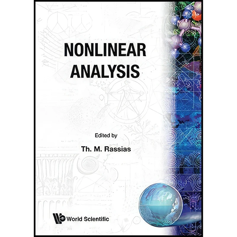 کتاب Nonlinear Analysis اثر Themistocles M Rassias انتشارات World Scientific Publishing Company