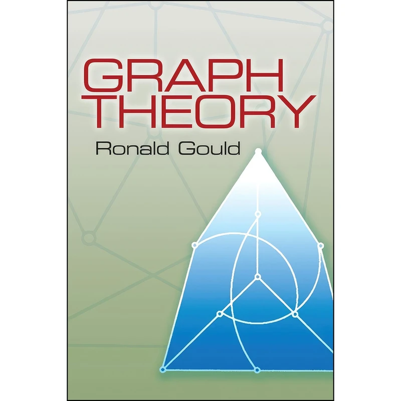 کتاب Graph Theory  اثر Ronald Gould انتشارات Dover Publications