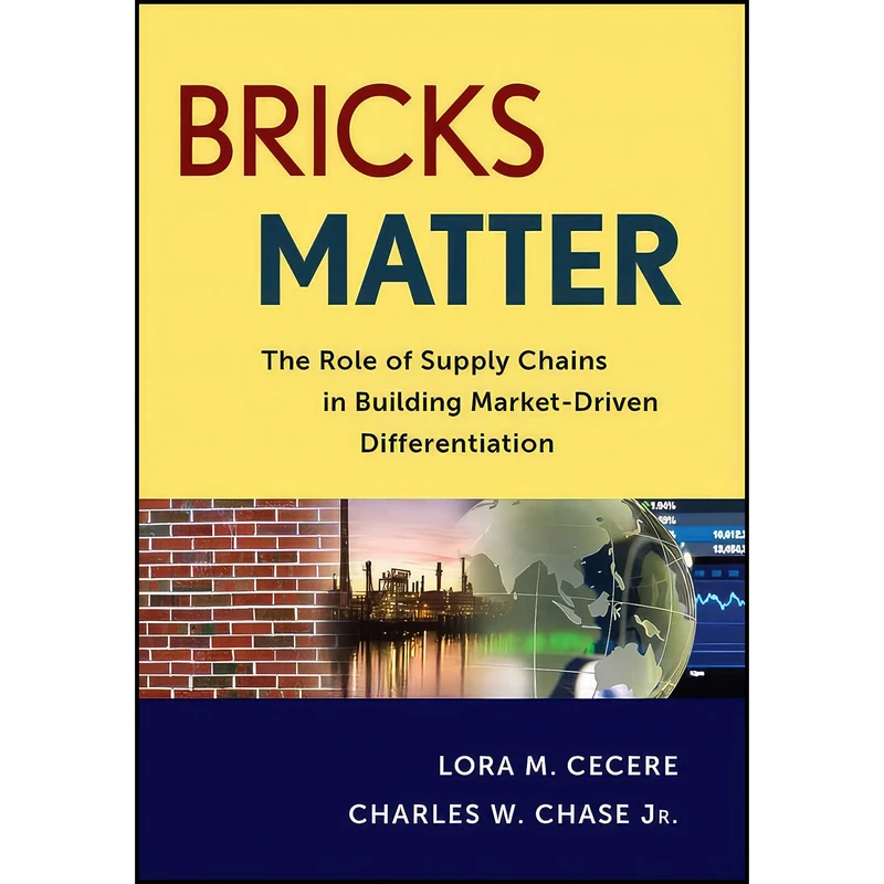 کتاب Bricks Matter اثر Lora M. Cecere and Charles W. Chase انتشارات Wiley   Sons