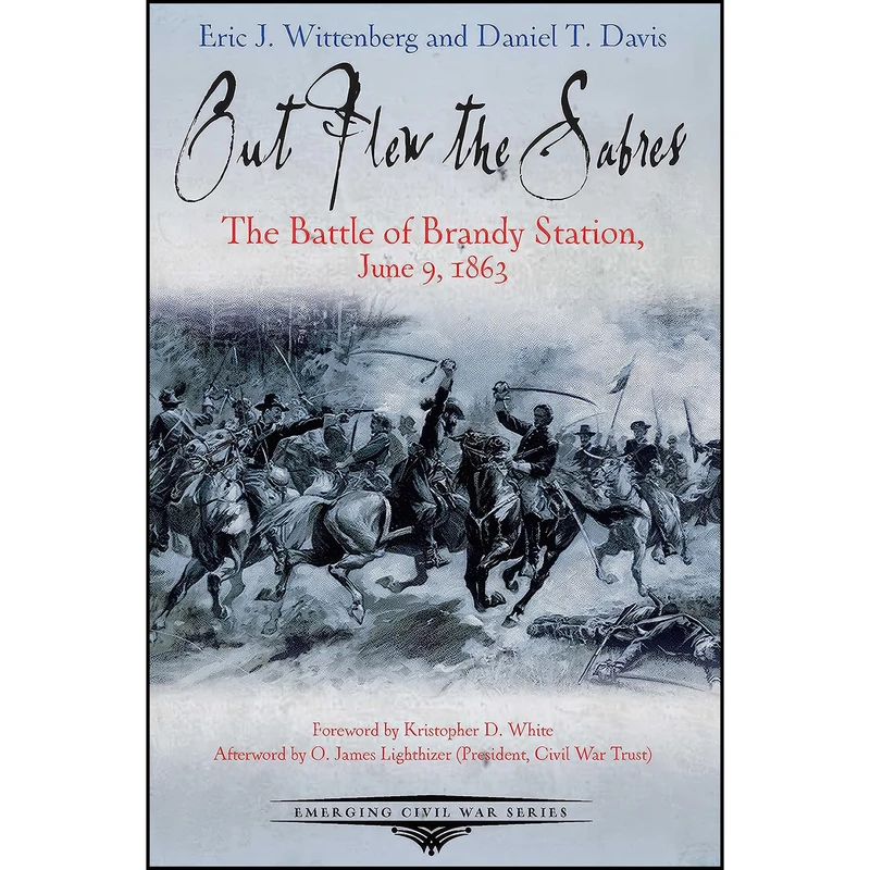 کتاب Out Flew the Sabres اثر Daniel Davis and Eric J. Wittenberg انتشارات Savas Beatie