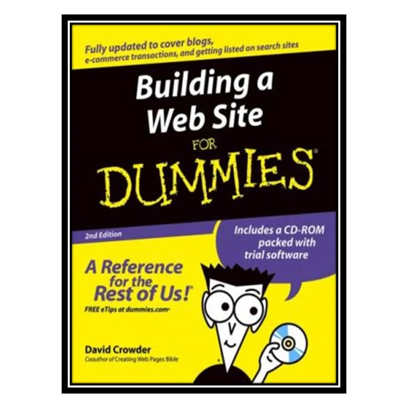 کتاب Building a web site for dummies اثر David A. Crowder انتشارات مؤلفین طلایی