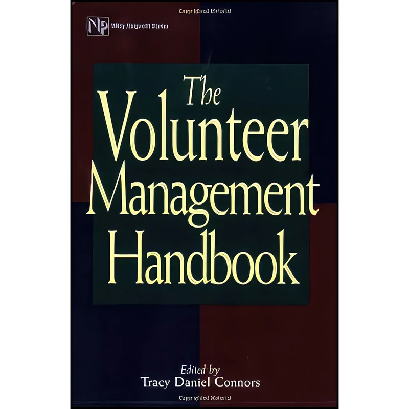 کتاب The Volunteer Management Handbook اثر Tracy D. Connors انتشارات Wiley