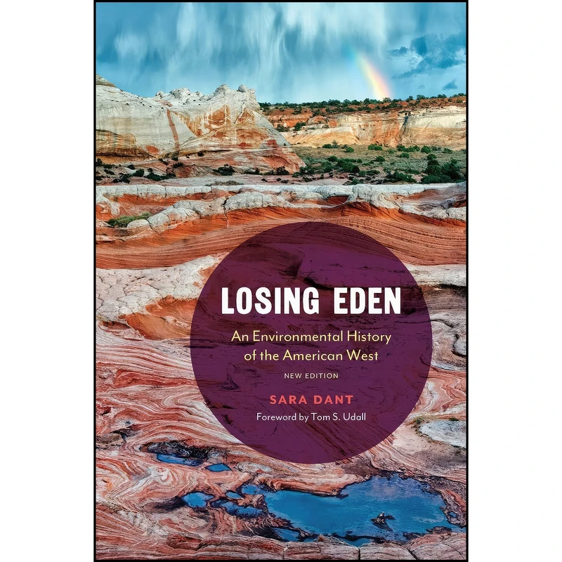 کتاب Losing Eden اثر Sara Dant and Tom S. Udall انتشارات University of Nebraska Press