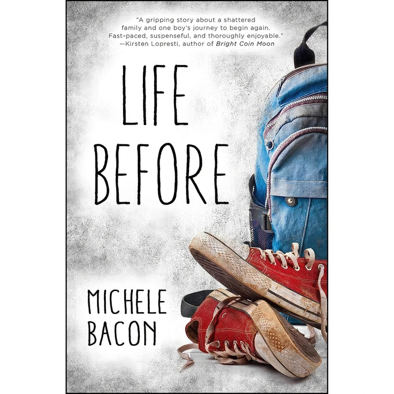 کتاب Life Before اثر Michele Bacon انتشارات Sky Pony