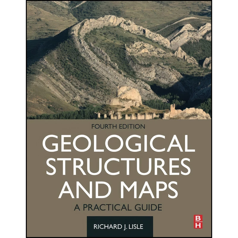 کتاب Geological Structures and Maps اثر Richard J. Lisle انتشارات تازه ها