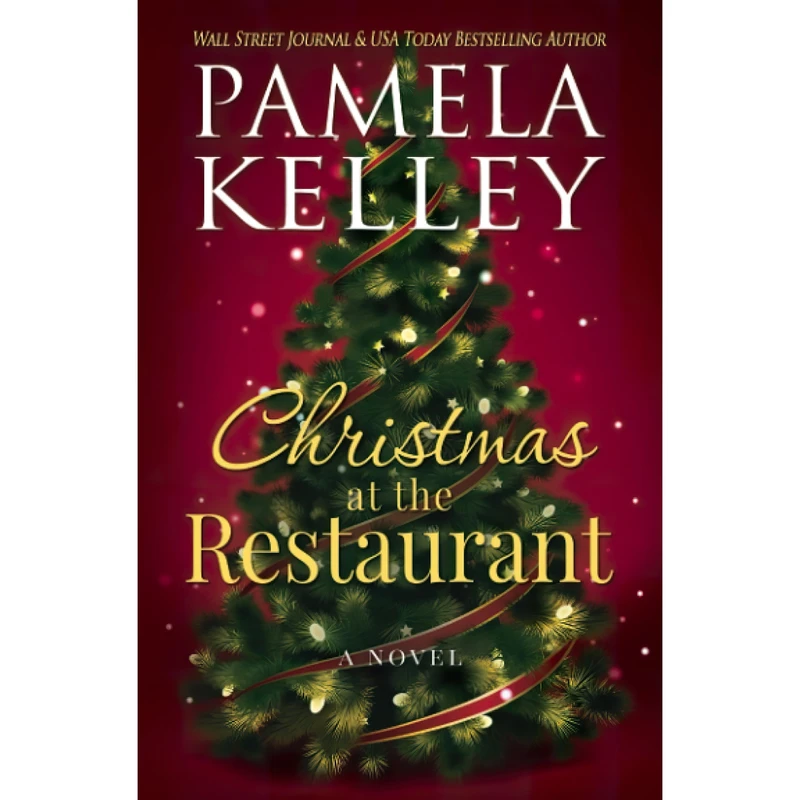 کتاب Christmas at the Restaurant اثر Pamela M. Kelley انتشارات تازه ها