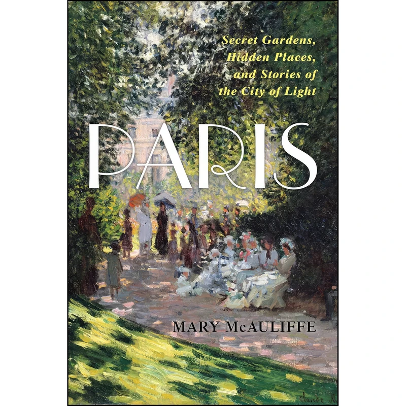 کتاب Paris اثر Mary McAuliffe انتشارات Rowman & Littlefield Publishers