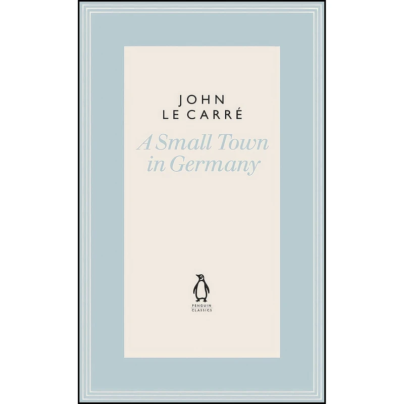 کتاب A Small Town in Germany  اثر John le Carre انتشارات Penguin Classics