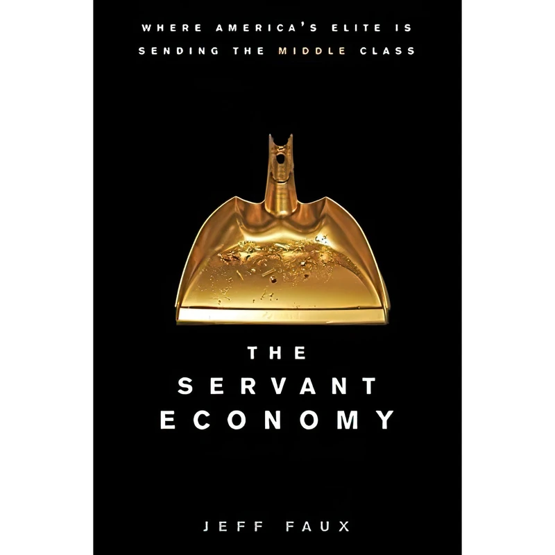 کتاب The Servant Economy اثر Geoffrey P. Faux انتشارات Wiley