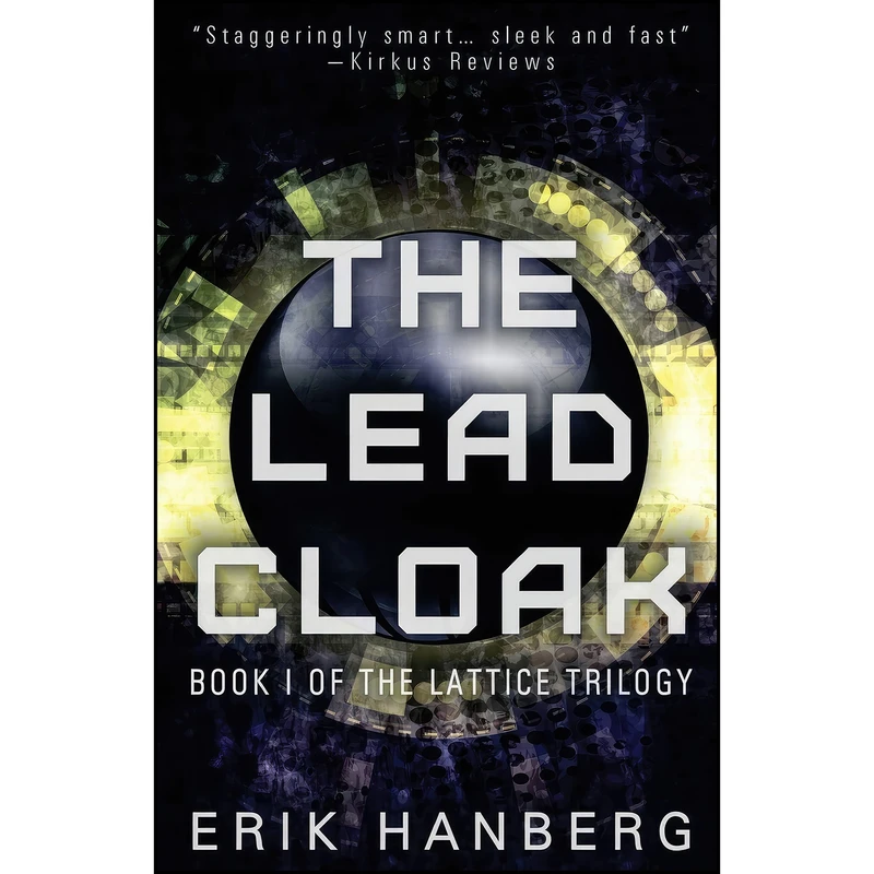 کتاب The Lead Cloak  اثر Erik E. Hanberg and Erik Hanberg انتشارات تازه ها