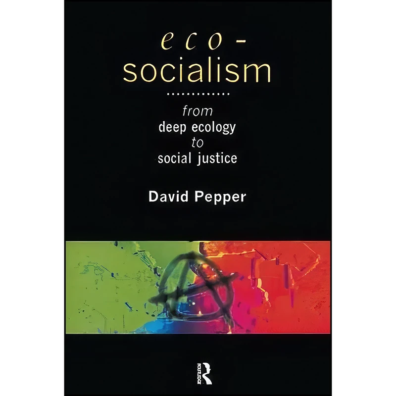 کتاب Eco-Socialism اثر David Pepper انتشارات Routledge