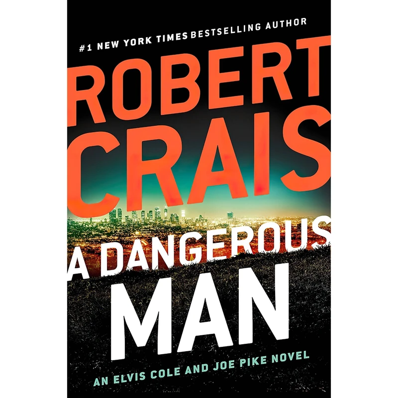 کتاب A Dangerous Man اثر Robert Crais انتشارات G.P. Putnams Sons
