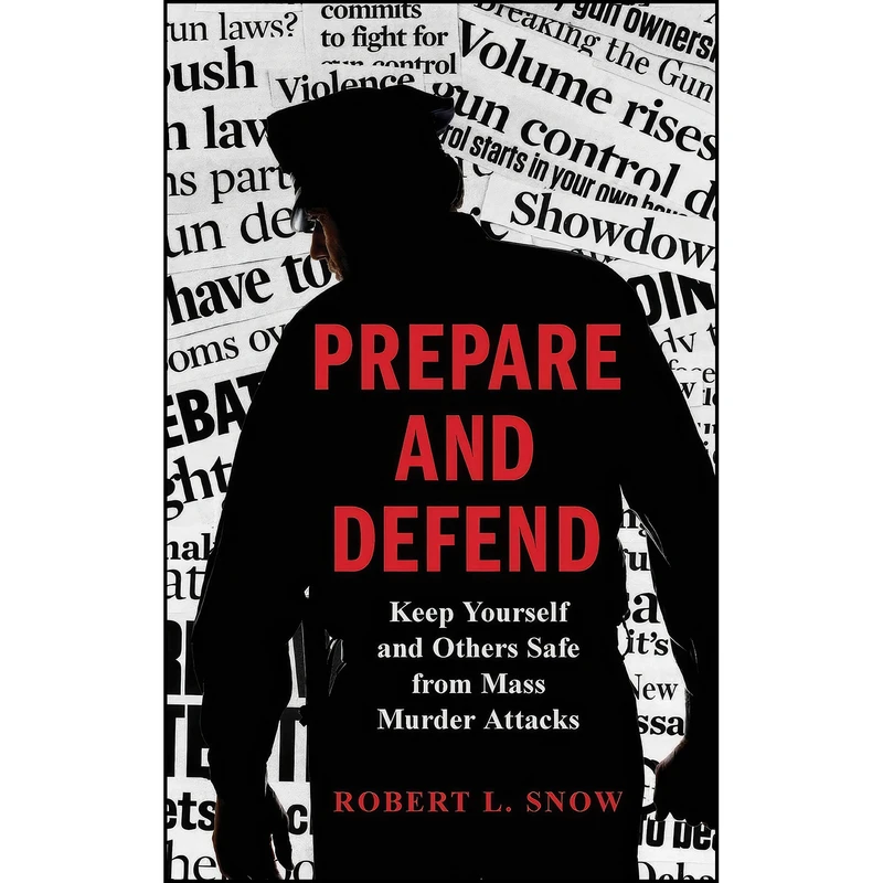 کتاب Prepare and Defend اثر Robert L. Snow انتشارات Rowman Littlefield Publishers