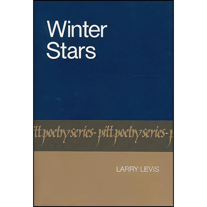کتاب Winter Stars  اثر Larry Levis انتشارات University of Pittsburgh Press