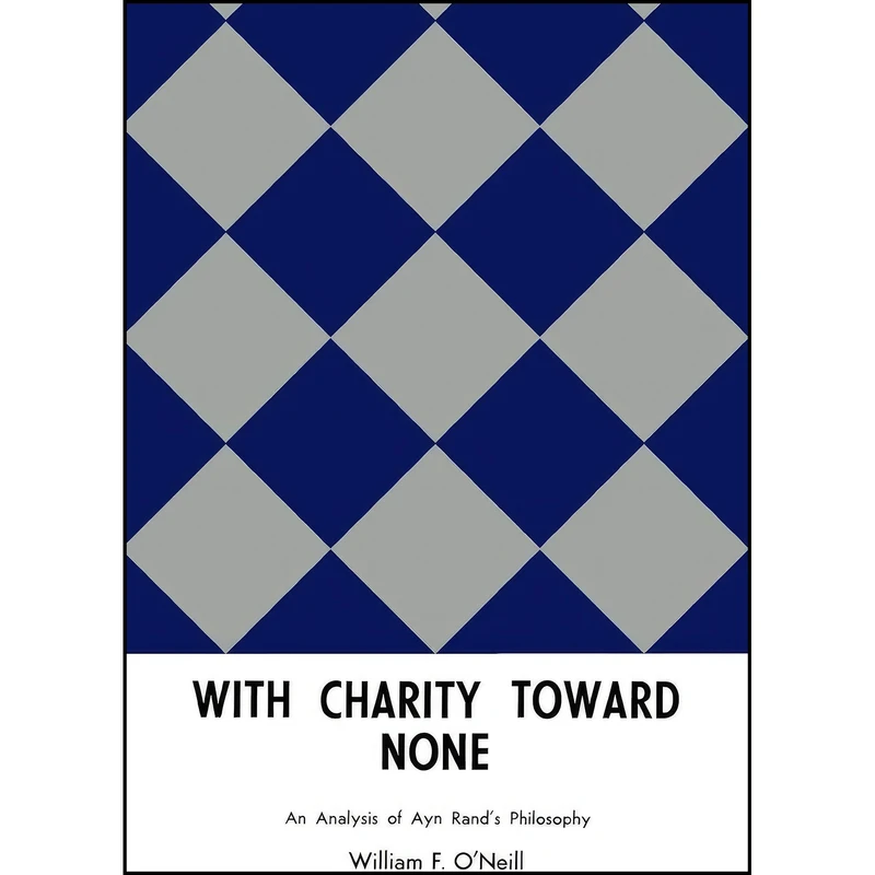 کتاب With Charity Toward None اثر William F. O Neill انتشارات Philosophical Library